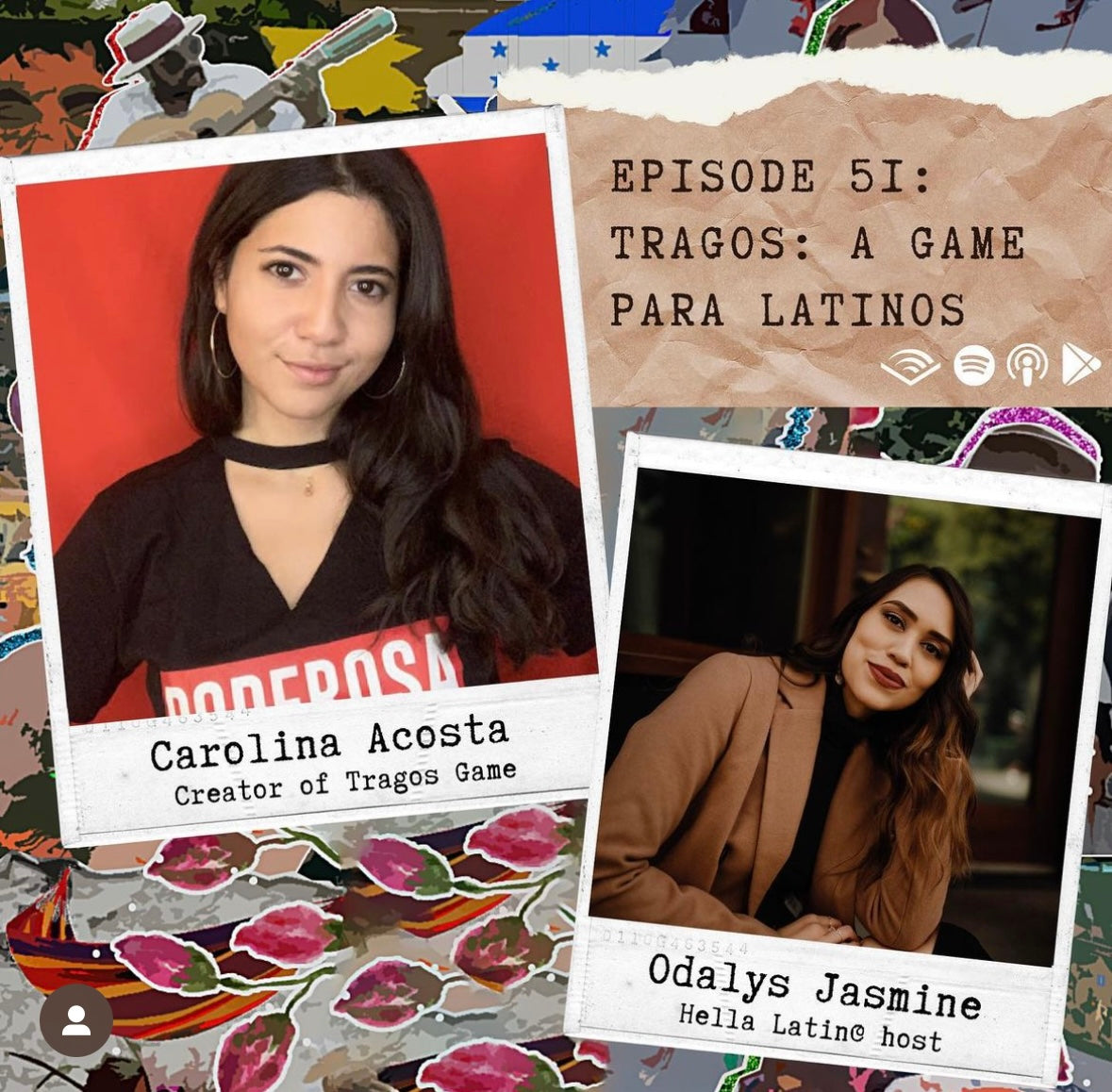 Carolina Acosta and Odalys Jasmine talk on Hella Latin@ about being Latinas in the U.S., business tips, and play Tragos together